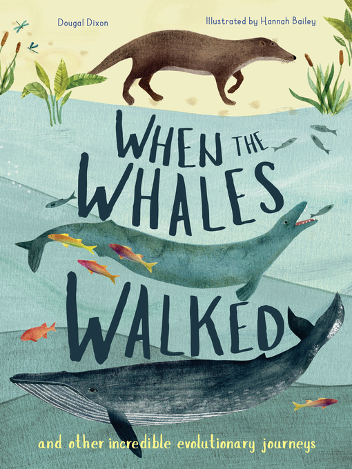 Title details for When the Whales Walked by Dougal Dixon - Wait list